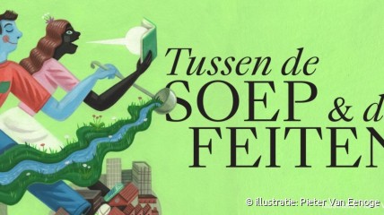 Schermen uit - Plezier aan. Tussen de soep en de feiten